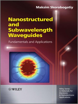 cover image of Nanostructured and Subwavelength Waveguides
